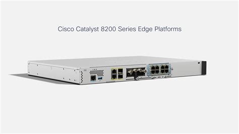 Cisco Catalyst 8200 Series Edge Platforms Data Sheet.